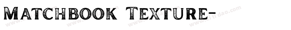 Matchbook Texture字体转换